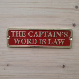 Captain’s Word is Law Pirinç Plaket